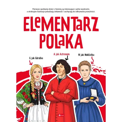 Elementarz Polaka. Poznaj Polsk� - Angelika  Ogrocka