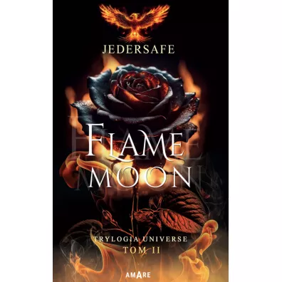Flame Moon. Trylogia Universe. Tom 2 - Jedersafe