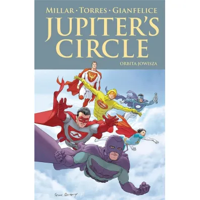 Jupiter`s Circle. Orbita Jowisza - Mark Millar