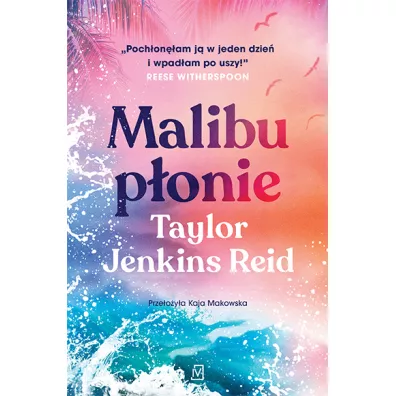 Malibu p�onie - Taylor Jenkins Reid