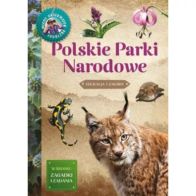 M�ody Obserwator Przyrody. Polskie Parki Narodowe - Iwona Wr�bel