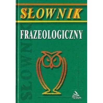 S�ownik frazeologiczny - Franciszek Nowak