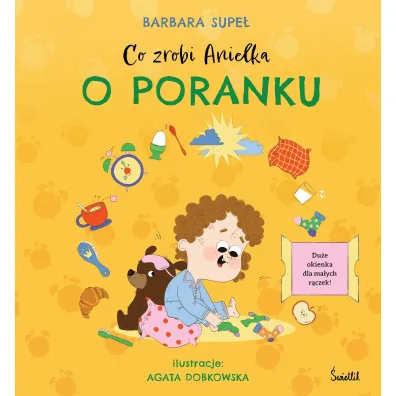 Co zrobi Anielka o poranku