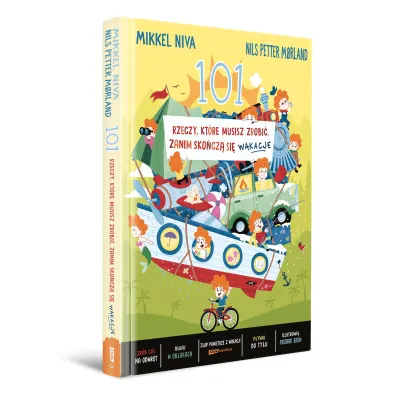 101 rzeczy, kt�re musisz zrobi�, zanim sko�cz� si� wakacje