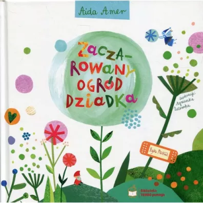 Zaczarowany ogr�d dziadka - Aida Amer
