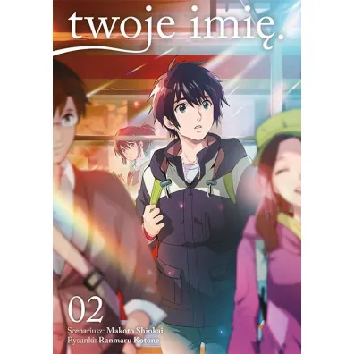 Twoje imi�. Tom 2 - Makoto Shinkai, Ranmaru Kotone