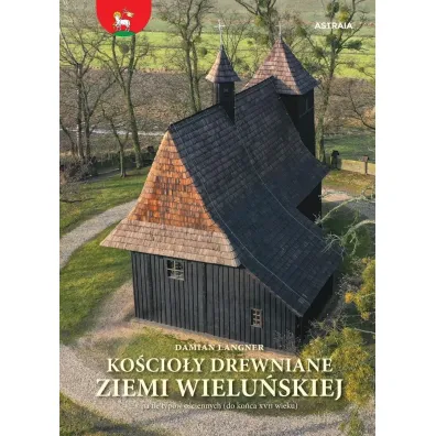Ko�cio�y drewniane ziemi wielu�skiej - Damian Langner