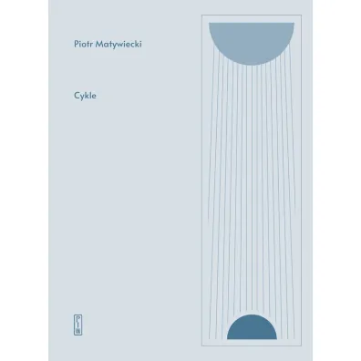 Cykle - Piotr Matywiecki