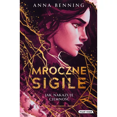 Jak nakazuje ciemno��. Mroczne Sigile. Tom 2