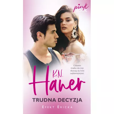 Trudna decyzja - K. N. Haner