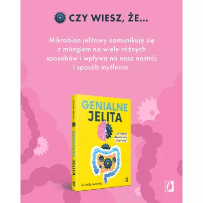 Genialne jelita. Jak m�drze od�ywia� sw�j "drugi m�zg"