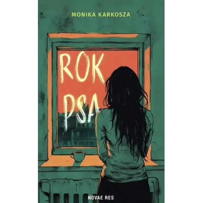 Rok Psa - Monika  Karkosza