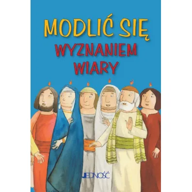 Modli� si� `Wyznaniem wiary`