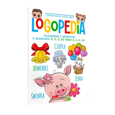 Logopedia. �wiczenia i wierszyki z g�oskami �, �, �, d� oraz s, c, z, dz