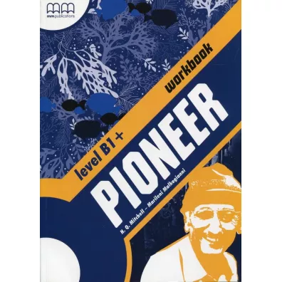 Pioneer. Level B1+. Workbook - Malkogianni Marileni, H. Q. Mitchell