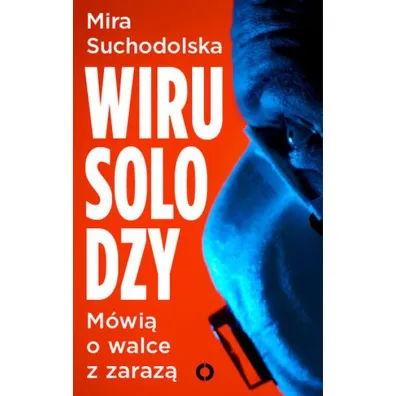 Wirusolodzy - Mira Suchodolska