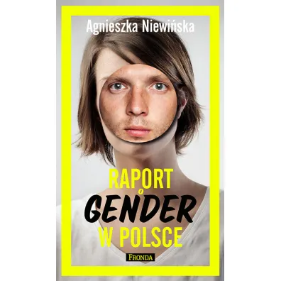 Raport o gender w Polsce - Agnieszka Niewi�ska