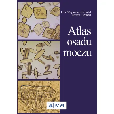Atlas osadu moczu - Irena W�growicz-Rebandel, Rebandel Hanryk