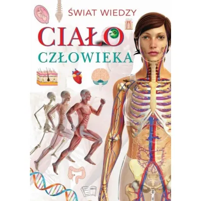 �wiat wiedzy. Cia�o