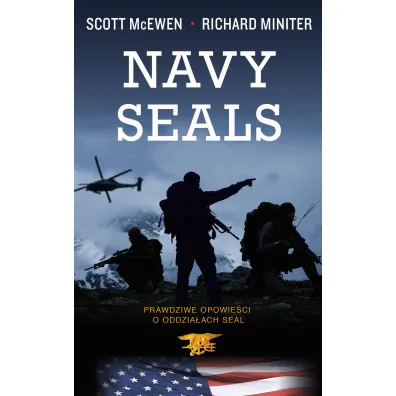 Navy Seals - Scott McEwen, Richard Miniter