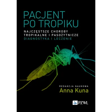 Pacjent po tropiku - Anna Kuna