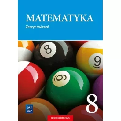 Matematyka 8. Zeszyt wicze dla klasy smej szkoy podstawowej - Adam Makowski, Tomasz Masowski, Anna Toruska