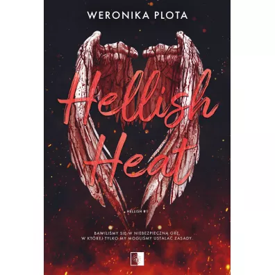 Hellish Heat. Hellish. Tom 1 - Weronika  Plota