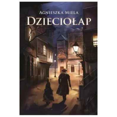Dziecio�ap - Agnieszka  Miela