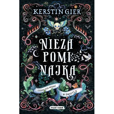 Czego nie wida� w �wietle. Niezapominajka. Tom 1 - Kerstin Gier