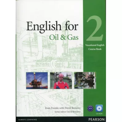 Vocational English. English for Oil Industry 2. Coursebook plus CD-ROM - David Bonamy, Evan Frendo
