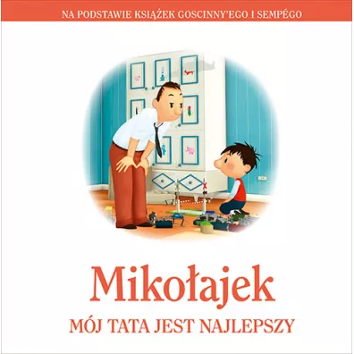 Miko�ajek. M�j tata jest najlepszy