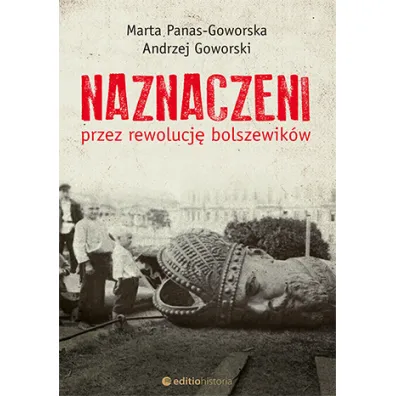 Naznaczeni przez rewolucj� bolszewik�w