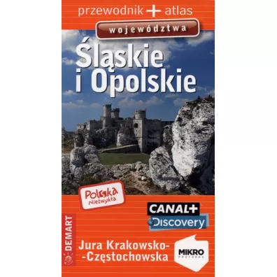 Wojew�dztwo �l�skie i Opolskie. Przewodnik + atlas