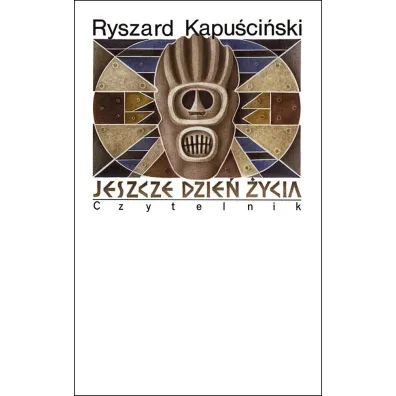 Jeszcze dzie� �ycia - Ryszard Kapu�ci�ski