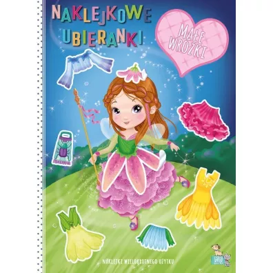 Ma�e wr�ki. Naklejkowe ubieranki - Ilaria Barsotti