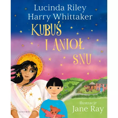 Kubu� i Anio� Snu - Lucinda Riley, Harry Whittaker