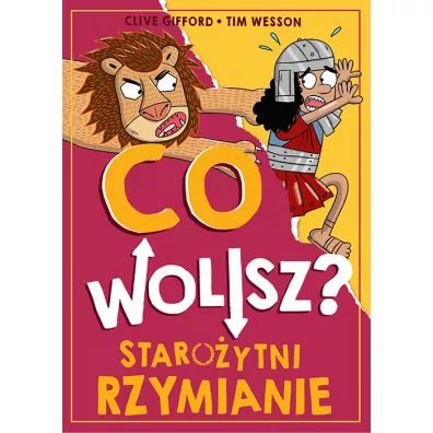 Co wolisz? Staroytni Rzymianie