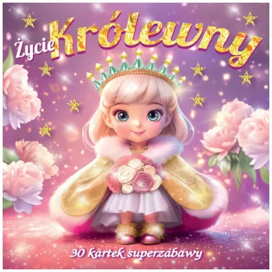 �ycie kr�lewny. 30 kartek superzabawy. Kolorowanka