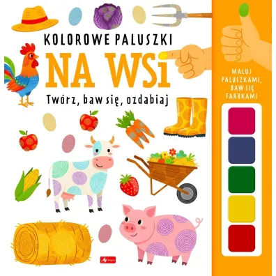 Na wsi. Kolorowe paluszki - Wojciech Baturo