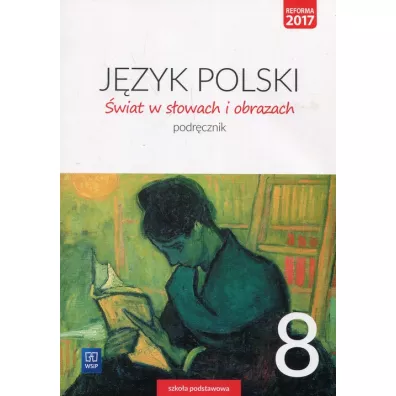 �wiat w s�owach i obrazach. J�zyk polski. Podr�cznik. Klasa 8. Szko�a podstawowa - Witold Bobi�ski