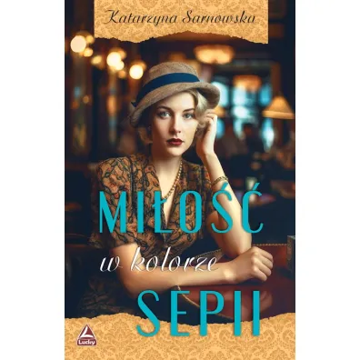 Mi�o�� w kolorze sepi - Katarzyna Sarnowska