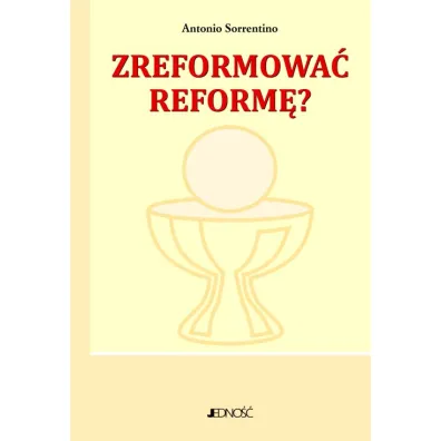 Zreformowa� reform�? - Sorrentino Antonio