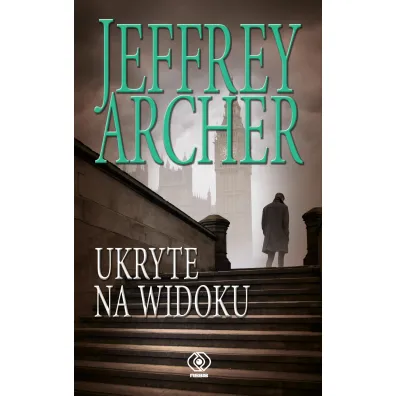 Ukryte na widoku. William Warwick. Tom 2 - Jeffrey Archer