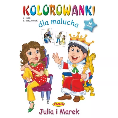 Julia i Marek. Kolorowanki dla malucha - Ernest B��dowski