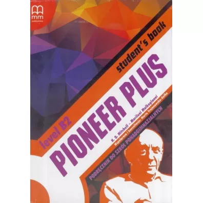 Pioneer Plus. Level B2. Podr�cznik do szk� ponadgimnazjalnych - Malkogianni Marileni, H. Q. Mitchell