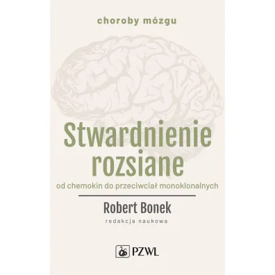 Stwardnienie rozsiane - Robert Bonek