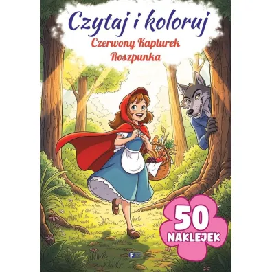 Czerwony Kapturek / Roszpunka. Czytaj i koloruj