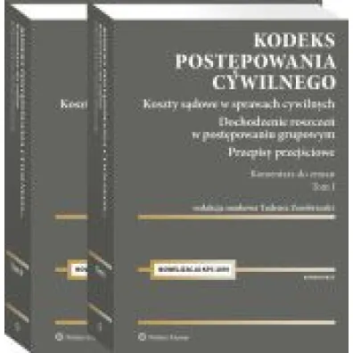 Kodeks post�powania cywilnego. Komentarz do zmian 2019. Tom I i II