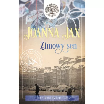 Zimowy sen. Duchy minionych lat. Tom 4 - Joanna Jax