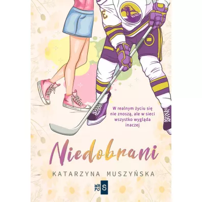 Niedobrani - Katarzyna Muszyska
